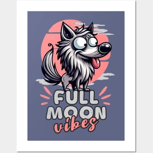 Crazy Wolf Funny Full Moon Vibes Posters and Art